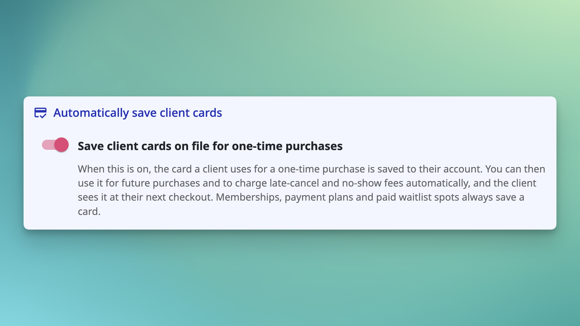 Automatically Save Client Cards.png